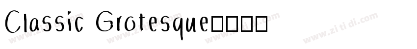 Classic Grotesque字体转换